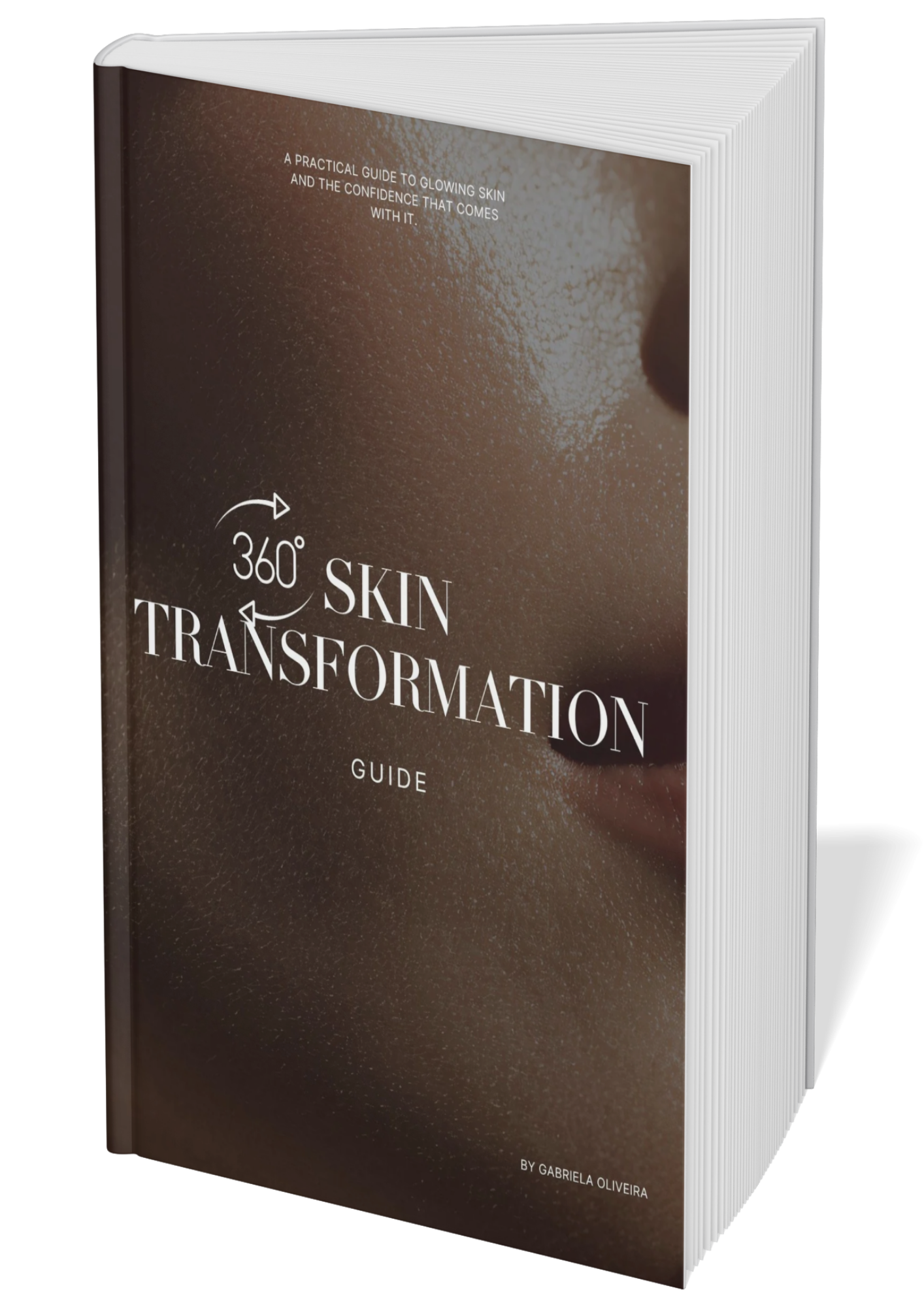 The 360° Skin Transformation Guide